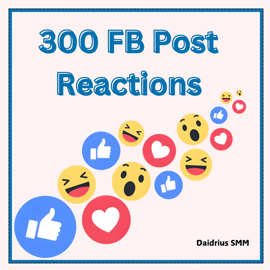 Get 300 Facebook Post Reactions, Likes